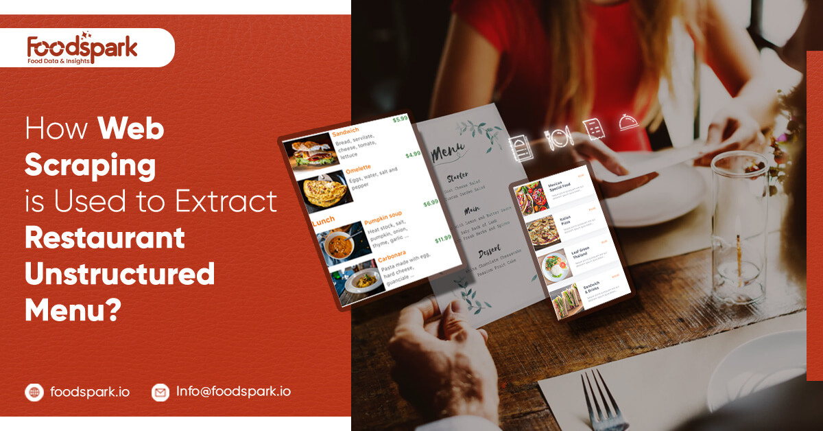 How Web Scraping is Used to Extract Restaurant Unstructured Menu?