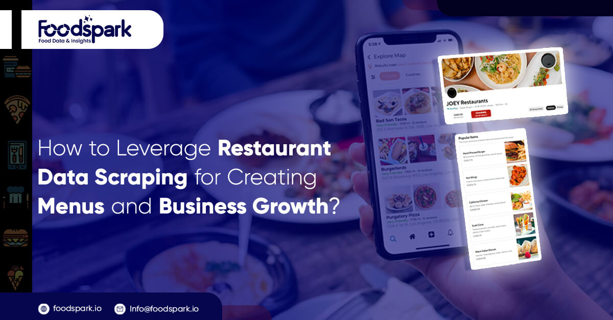 How to Leverage Restaurant Data Scraping for Creating Menus and Business Growth?