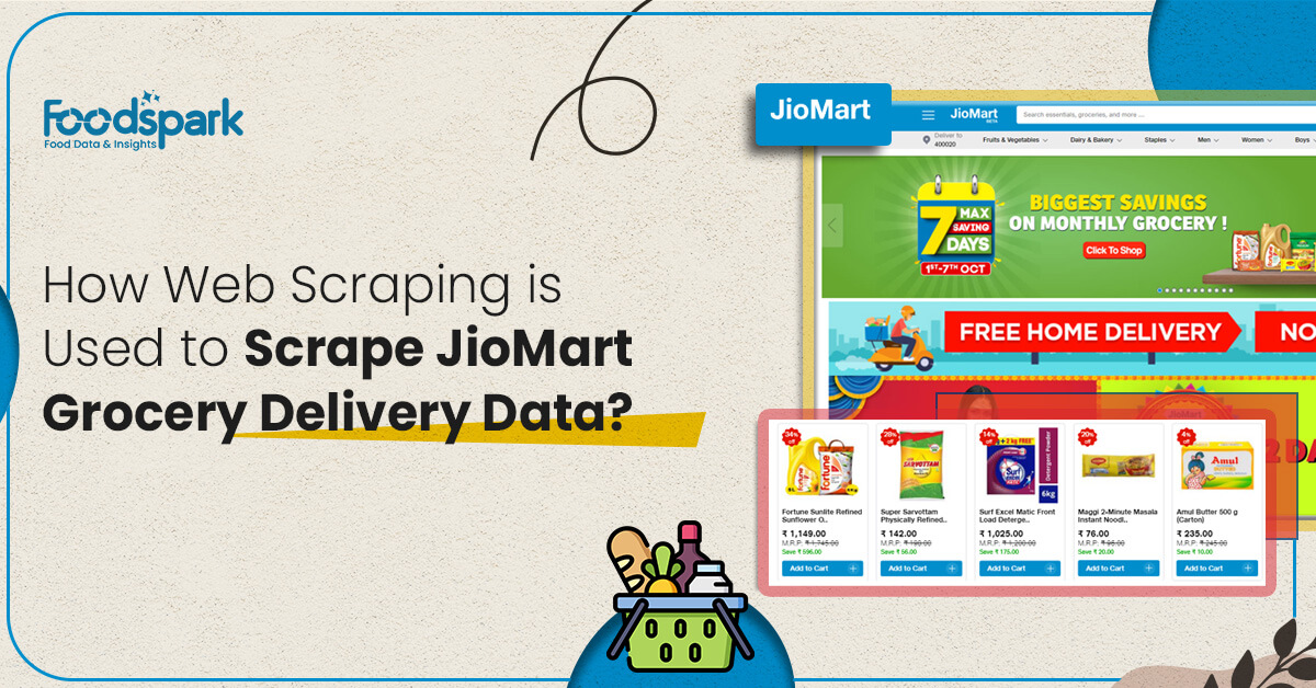 How Web Scraping is Used to Scrape JioMart Grocery Delivery Data?