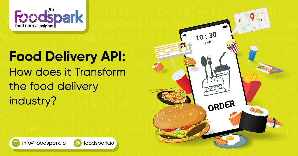 food-delivery-api-–-how-does-it-transform-the-food-delivery-industry-foodspark